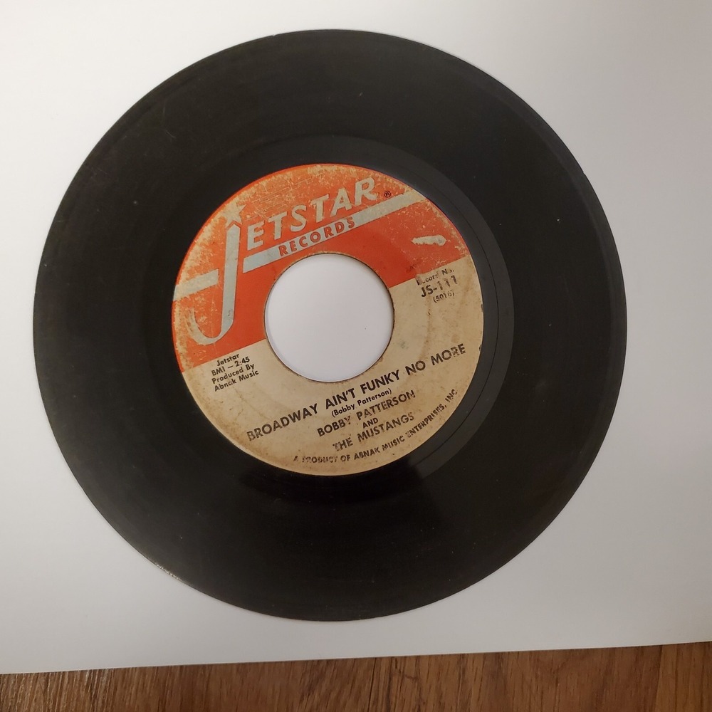 Bobby Patterson – Broadway Ain't Funky/I Met My Match 1968‎ Jetstar JS - 111 G/G